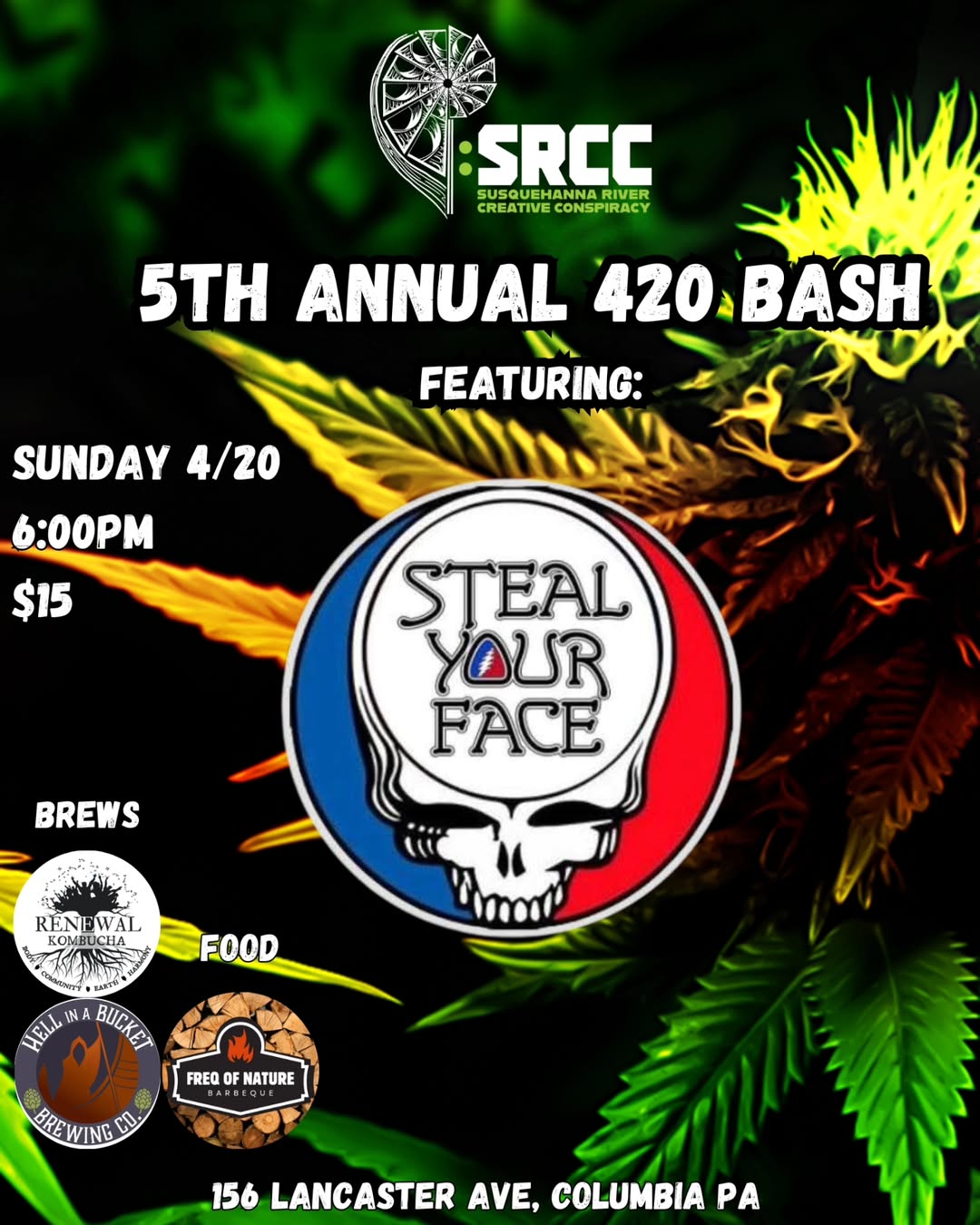 Steal Your Face: 5th Annual 420 Bash