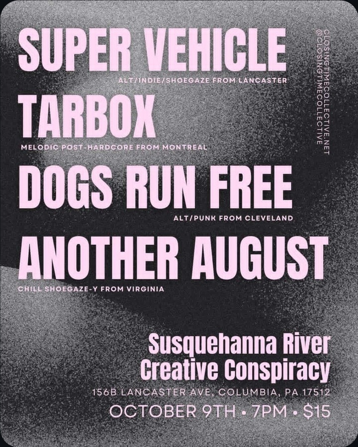 Super Vehicle, Tarbox, Dogs Run Free, Another August